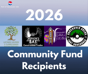 Graphic with Port of Vancouver USA logo in left top corner. The year 2026 is bold in white centered near the top. The middles has four different logos from organizations and the words "Community Fund Recipients" is centered in white near the bottom.
